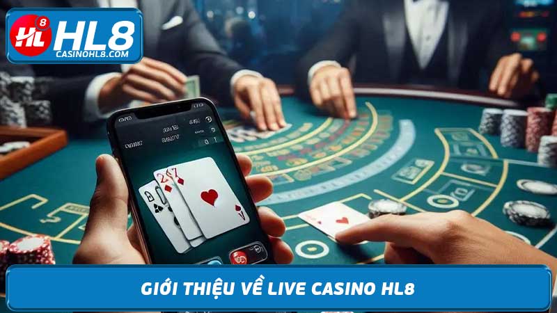 Live Casino HL8 Chơi Casino trực tiếp với Dealer xinh đẹp