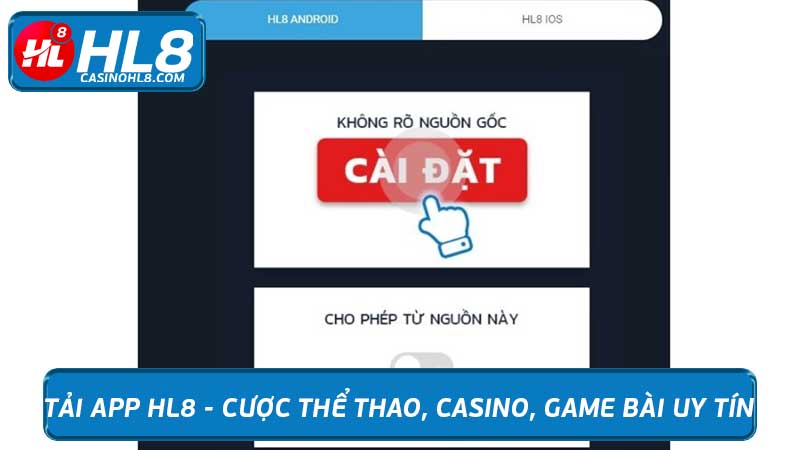 Tải App HL8 - Cược Thể Thao, Casino, Game Bài Uy Tín