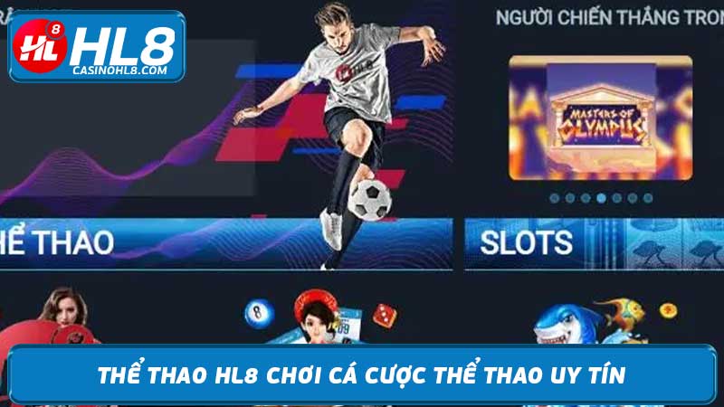 Thể Thao HL8 Cá Cược Thể Thao Trực Tuyến Uy Tín