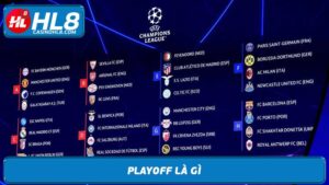 Vòng Playoff Là Gì World Cup, Europa League Cách Hoạt Động